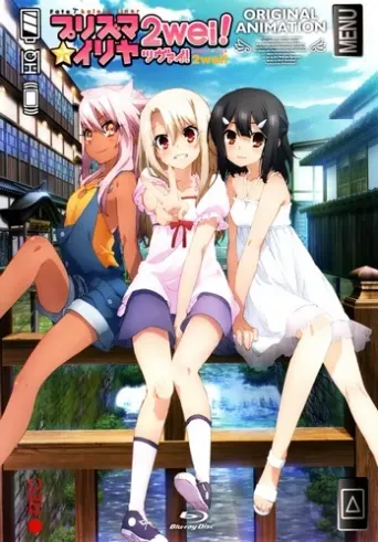 Fate/Kaleid Liner Prisma Illya 2wei! Die Magical Girls auf Onsen-Reise