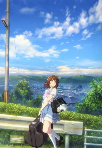 Sound! Euphonium: The Movie - May the Melody Reach You
