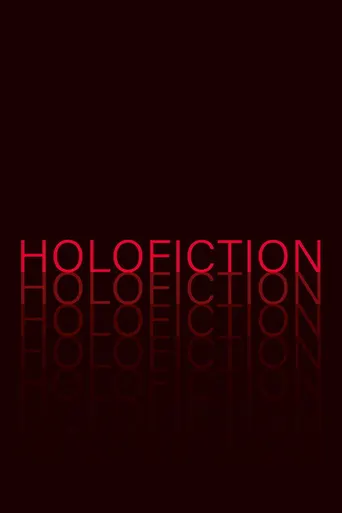 Holofiction