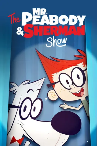 Die Mr. Peabody & Sherman Show