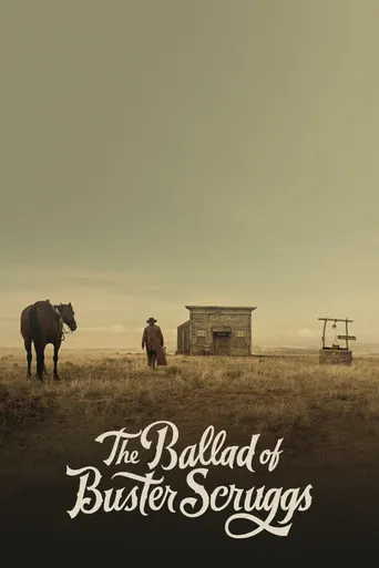 The Ballad of Buster Scruggs
