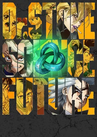 Dr. Stone: Science Future - Cour 2