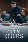 This City Is Ours