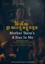 Mother, There’s a Star in Me