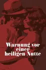 Warnung vor einer heiligen Nutte