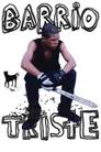 Barrio Triste