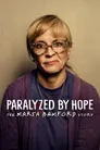 Paralyzed by Hope: The Maria Bamford Story