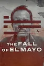 Der Fall von El Mayo