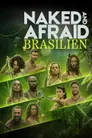 Naked Survival Brasilien