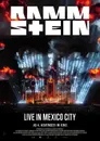 Rammstein – Live in Mexico City
